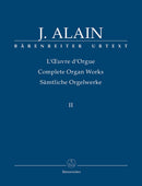Alain: Complete Organ Works - Vol 2 (Posthumous Works)