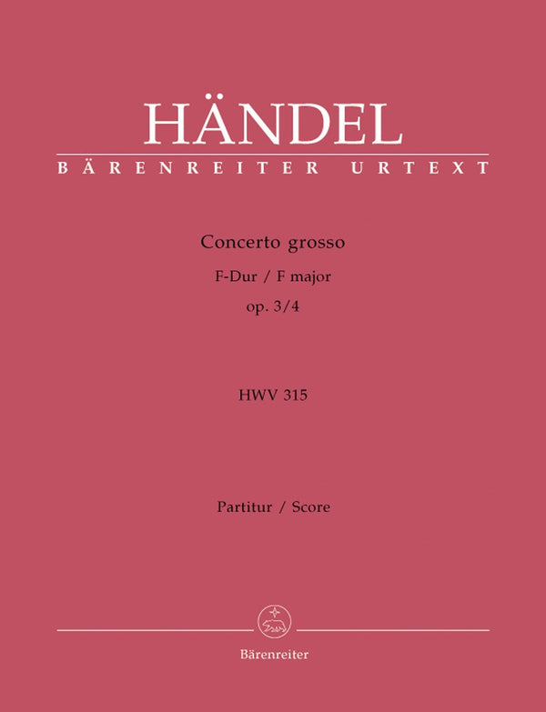 Handel: Concerto Grosso in F Op 3, 4 - Full Score