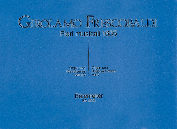 Frescobaldi : Complete Organ & Keyboard Works - Vol 5