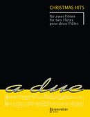Christmas Hits for Two Flute ( Ed. Pohl)