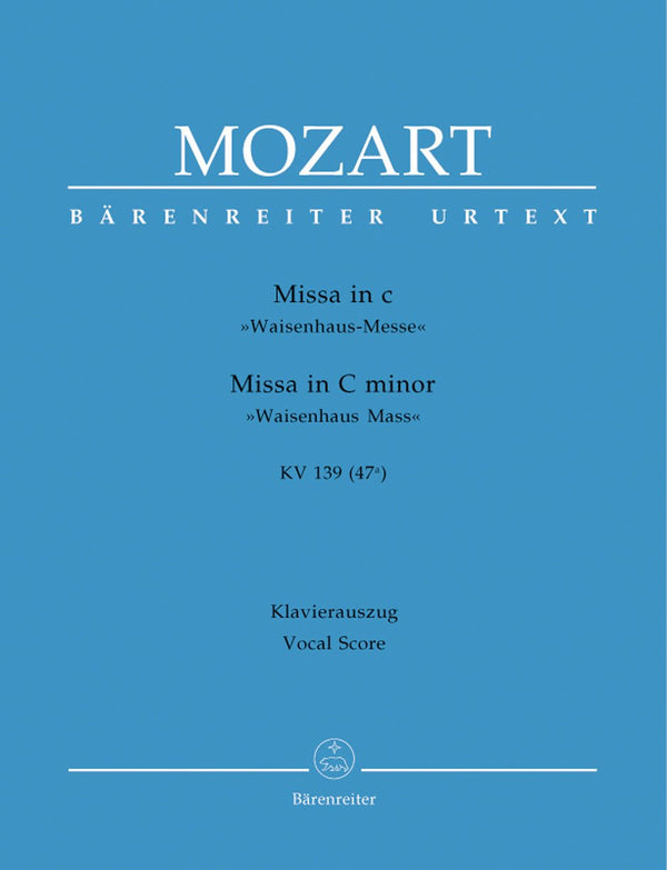 Mozart: Mass in C Minor KV139 Waisenhaus - Vocal Score