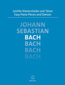 Bach: Easy Piano Pieces & Dances for Solo Piano