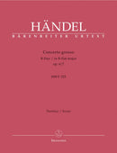 Handel: Concerto Grosso in B Flat Op 6, 7 - Full Score