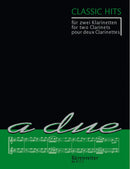 Woodfull : Classic Hits for 2 Clarinets