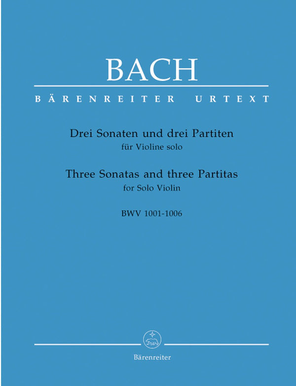 Bach: Three Sonatas & Partitas for Solo Violin BWV 1001-1006