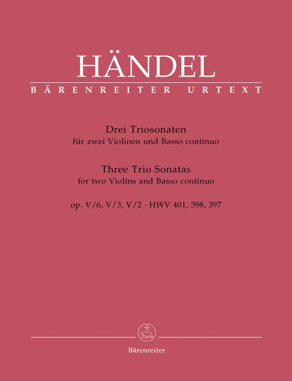 Handel: Trio Sons Op 5 No 2, 3, 6 2 for Violin & Basso Continuo