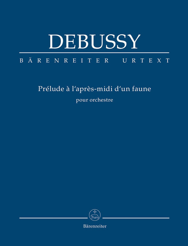 Debussy: Prelude to the Afternoon of A Faun - Study Score
