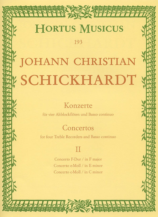 Schickhardt: Concerti - Book 2: No 4-6, for 4 Treble Recorders & Basso Continuo