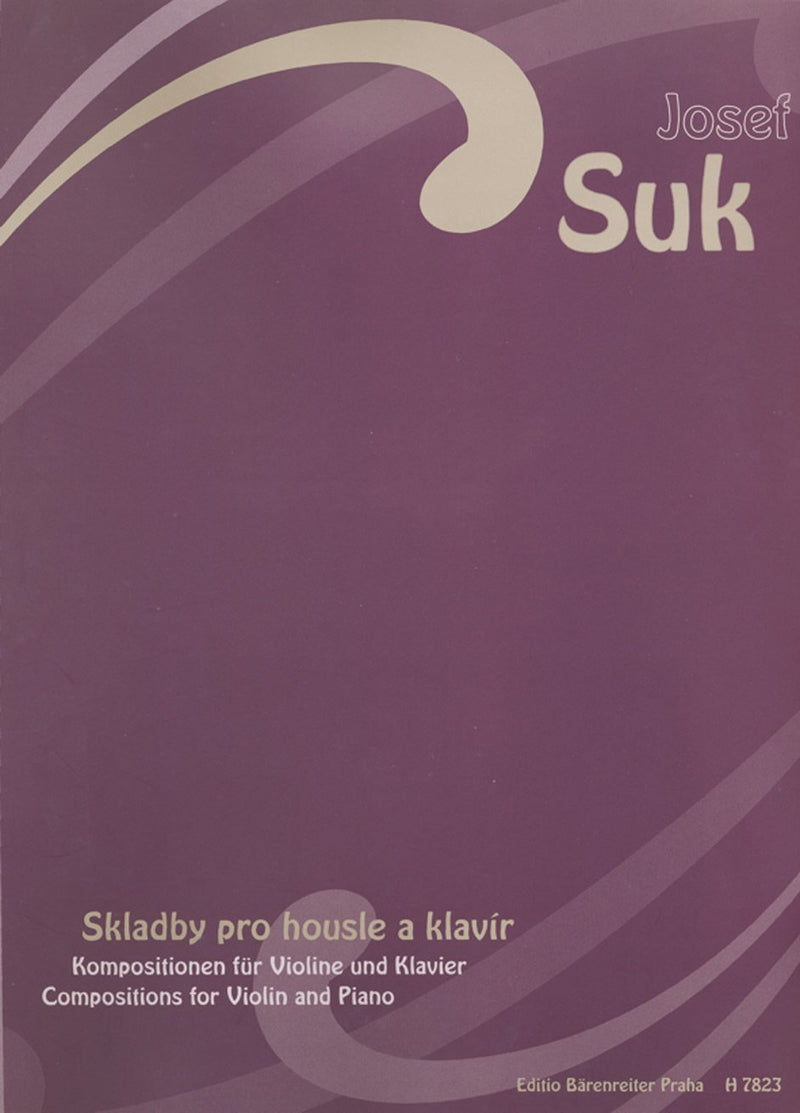 Suk: Josef Suk Compostions for Violin & Piano