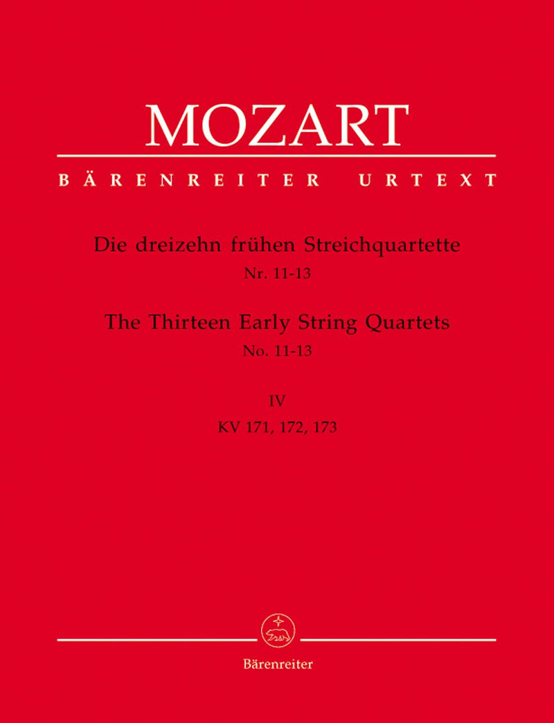 Mozart: Thirteen Early String Quartets - Volume 4: Nos 11-13