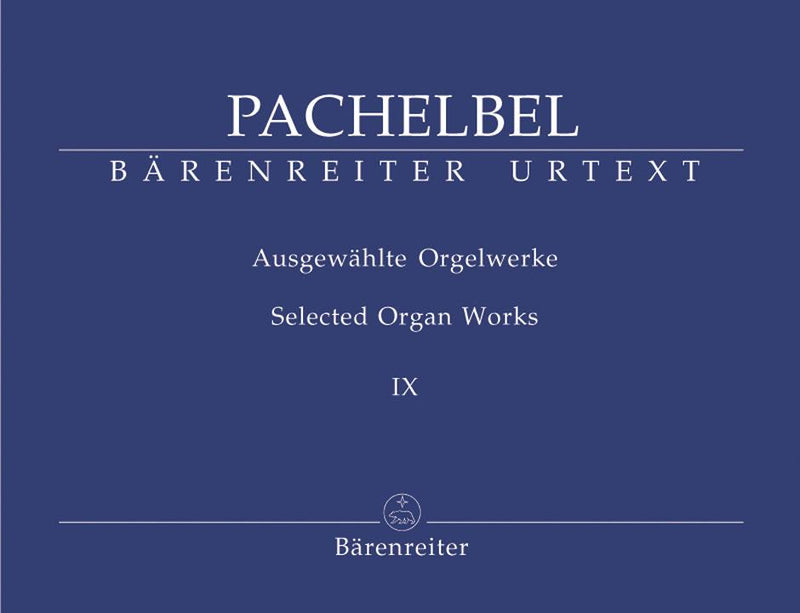 Pachelbel: Selected Organ Works - Book 9