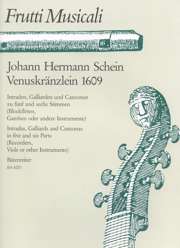 Schein : Venuskraenzlein 1609 for Recorder Ensemble - Score & Parts