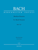 Bach: St Mark Passion BWV 247 - Vocal Score