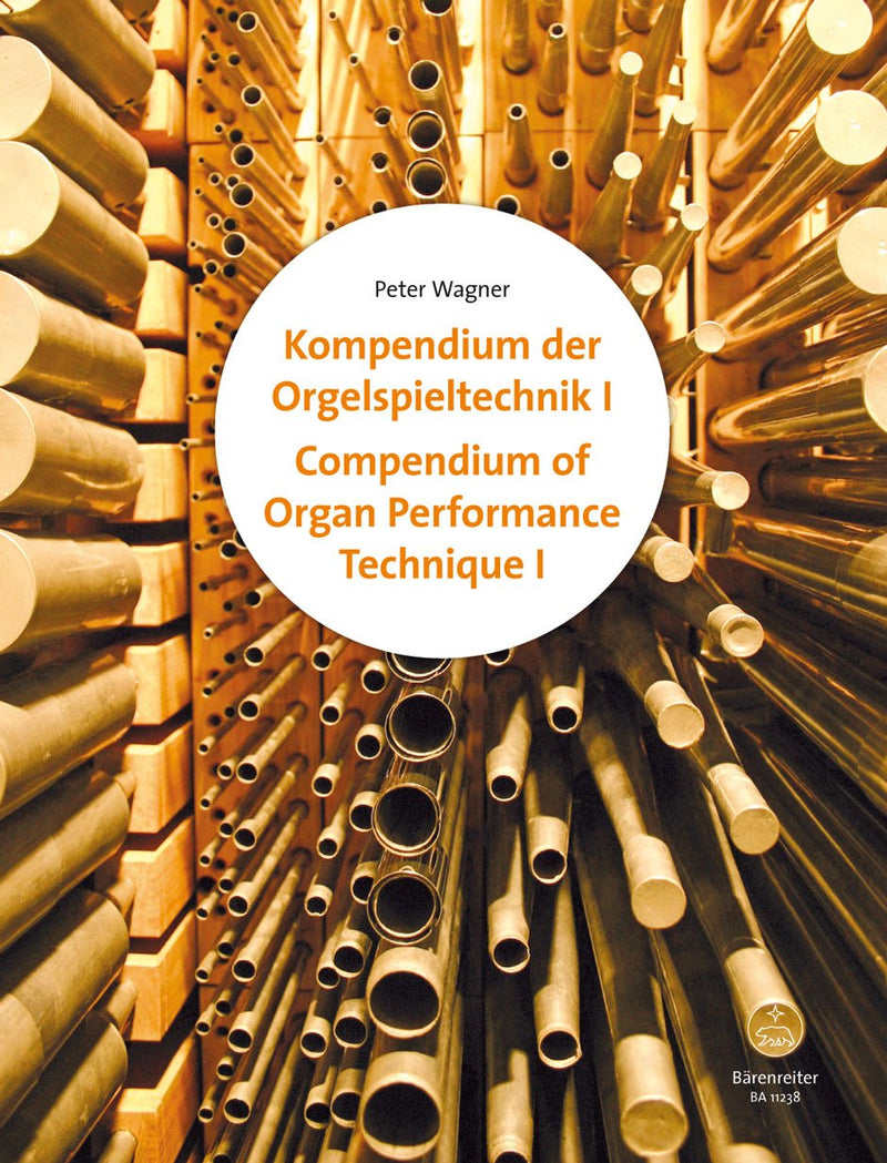P. Wagner: Compendium of Organ Performance Technique