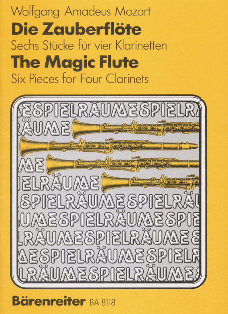 Mozart: Magic Flute - 6 Pieces for 4 Clarinets