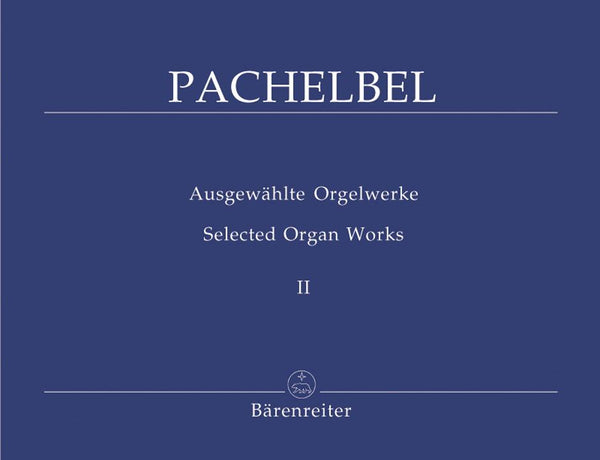 Pachelbel: Selected Organ Works - Book 2