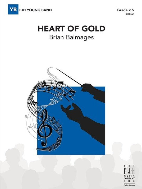 Heart of Gold - arr. Brian Balmages (Grade 2.5)