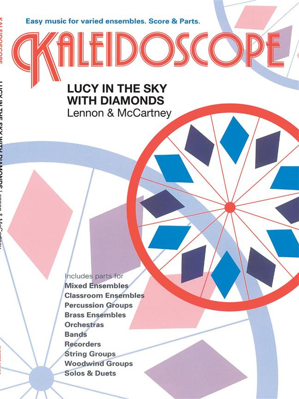 Kaleidoscope - Lucy In The Sky with Diamonds (Beatles)