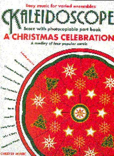 Kaleidoscope - A Christmas Celebration
