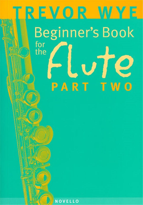 Trevor Wye Beginner's Book for the Flute, Part Two