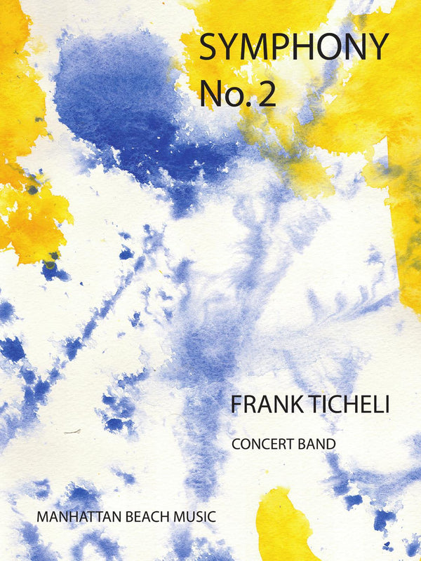 Symphony No. 2 - Frank Ticheli (Grade 5+)