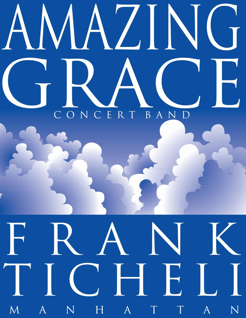 Amazing Grace - Frank Ticheli (Grade 3)