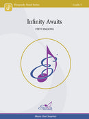 Infinity Awaits - arr. Steve Parsons (Concert Band Grade 3)