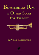 Boysenberry Rag & Other Solos for Trumpet