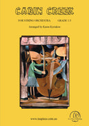 Cabin Creek - arr. Karen Kyriakou (String Orchestra Grade 1.5)