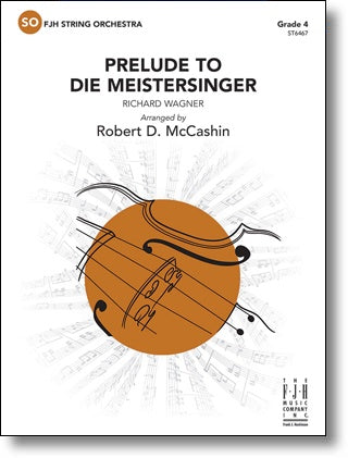 Prelude to Die Meistersinger - arr. Robert McCashin
