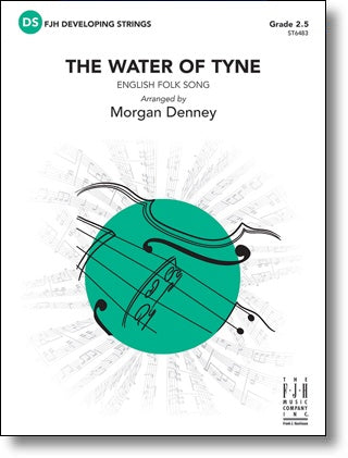 The Water of Tyne - arr. Morgan Denney