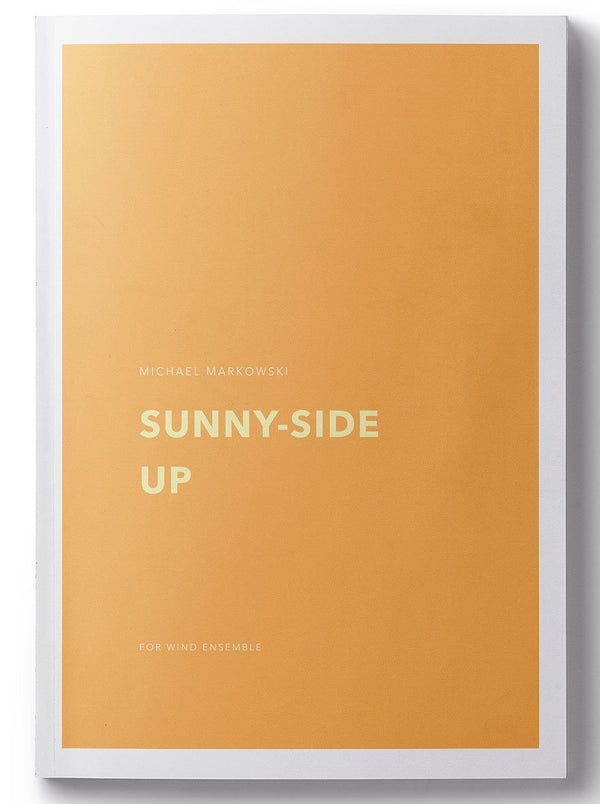 Sunny-Side Up - arr. Michael Markowski (Grade 3)