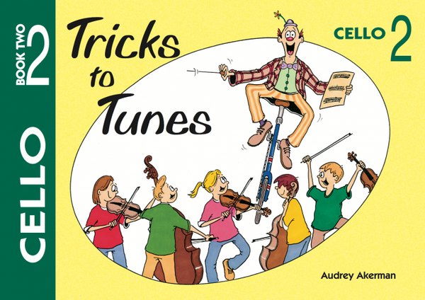 Tricks to Tunes Book 2 - Cello
