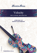 Velocity - arr. Neridah Oostenbroek (String Orchestra Grade 3.5-4)