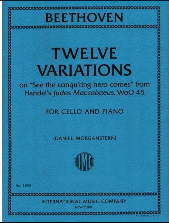 Beethoven: Variations on Handel's 'See the Conquering Hero Comes', WoO 45