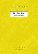 Clarke: Zig Zag Zoo - Flute Ensemble