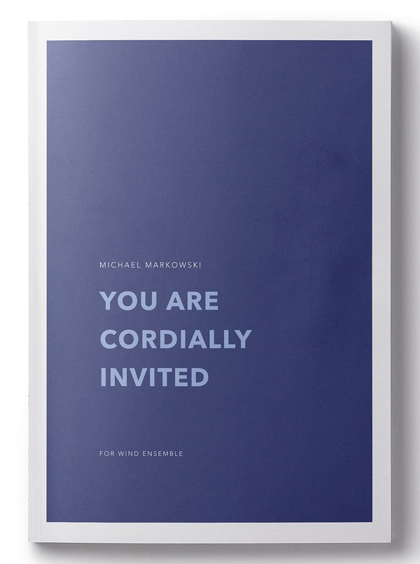 You Are Cordially Invited - arr. Michael Markowski (Grade 3)