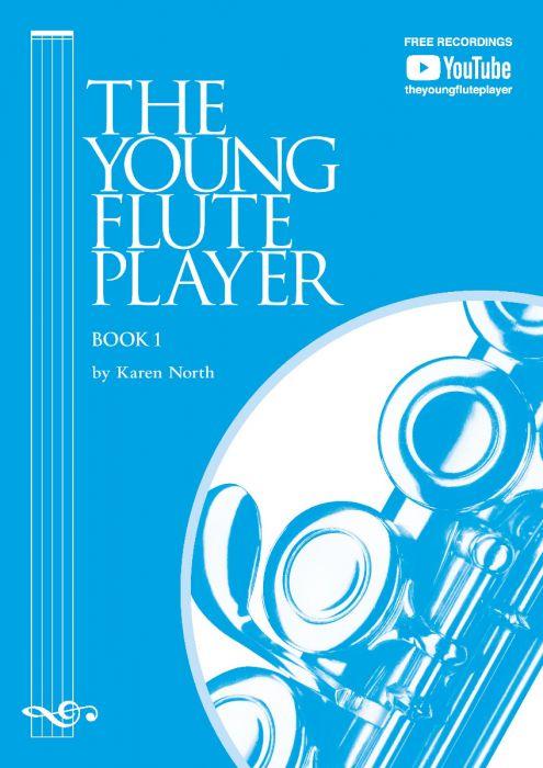 The Young Flute Player Book 1 by Karen North